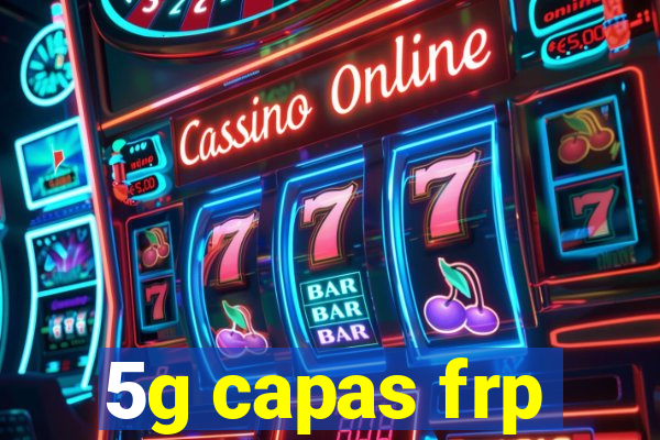 5g capas frp